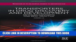 Collection Book Transporters in Drug Discovery and Development: Detailed Concepts and Best