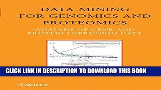 New Book Data Mining for Genomics and Proteomics: Analysis of Gene and Protein Expression Data