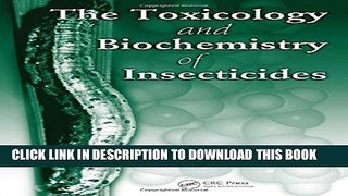 New Book The Toxicology and Biochemistry of Insecticides