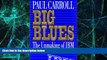 Big Deals  Big Blues:  The Unmaking Of IBM  Free Full Read Most Wanted