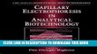 [PDF] Capillary Electrophoresis in Analytical Biotechnology: A Balance of Theory and Practice