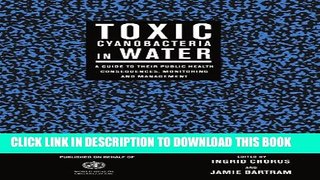 Collection Book Toxic Cyanobacteria in Water: A Guide to their Public Health Consequences,