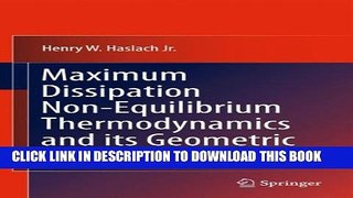 Collection Book Maximum Dissipation Non-Equilibrium Thermodynamics and its Geometric Structure