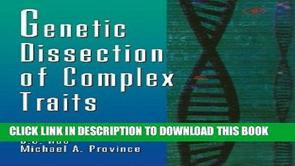 Collection Book Genetic Dissection of Complex Traits, Volume 42 (Advances in Genetics)