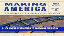 [PDF] Making America: A History of the United States, Volume 1: To 1877, Brief [Online Books]