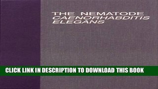 Collection Book The Nematode Caenorhabditis Elegans (Cold Spring Harbor Monograph Series)