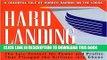 [PDF] Hard Landing: The Epic Contest for Power and Profits That Plunged the Airlines into Chaos