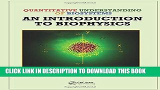 New Book Quantitative Understanding of Biosystems: An Introduction to Biophysics