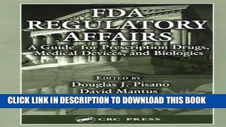 Collection Book FDA Regulatory Affairs:  A Guide for Prescription Drugs, Medical Devices, and