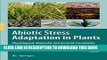 Collection Book Abiotic Stress Adaptation in Plants: Physiological, Molecular and Genomic Foundation