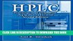[PDF] HPLC: Practical and Industrial Applications, Second Edition (Analytical Chemistry) Full Online