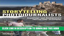 [PDF] Storytelling for Photojournalists: Reportage and Documentary Photography Techniques Popular