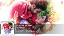 DO CHAAR DIN Full Song Audio - Karan Kundra‬,Ruhi Singh‬  Rahul Vaidya RKV Latest Hindi Song