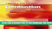 Collection Book Combustion: Physical and Chemical Fundamentals, Modeling and Simulation,