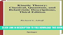 New Book Kinetic Theory: Classical, Quantum, and Relativistic Descriptions