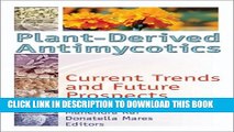 Collection Book Plant-Derived Antimycotics: Current Trends and Future Prospects (Crop Science)