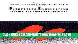 Collection Book Bioprocess Engineering: Systems, Equipment and Facilities