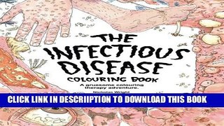 [PDF] The Infectious Disease Colouring Book:: A Gruesome Colouring Therapy Adventure Popular