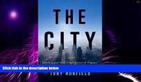 Big Deals  The City: London and the Global Power of Finance  Free Full Read Best Seller