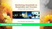 READ FREE FULL  Marketing Essentials in Hospitality and Tourism: Foundations and Practices  READ