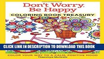 [PDF] Don t Worry, Be Happy Coloring Book Treasury: Color Your Way To A Calm, Positive Mood