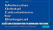 [PDF] Molecular Orbital Calculations for Biological Systems (Topics in Physical Chemistry) Full