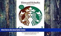 Big Deals  Onward: How Starbucks Fought for Its Life without Losing Its Soul  Best Seller Books