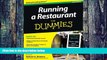 Big Deals  Running a Restaurant For Dummies  Free Full Read Most Wanted