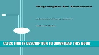 New Book Playwrights for Tomorrow: A Collection of Plays, Volume 4