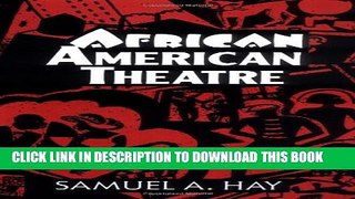 New Book African American Theatre: An Historical and Critical Analysis (Cambridge Studies in