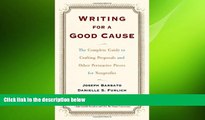 FREE PDF  Writing for a Good Cause: The Complete Guide to Crafting Proposals and Other Persuasive