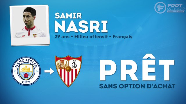 Officiel : Samir Nasri prêté au FC Séville !
