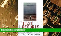 Big Deals  Last Resorts: The Cost of Tourism in the Caribbean (Second Edition)  Best Seller Books