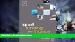 Big Deals  Sport Funding and Finance: Second edition (Sport Management Series)  Free Full Read