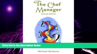 Big Deals  The Chef Manager (2nd Edition)  Free Full Read Best Seller