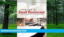Big Deals  Starting a Small Restaurant - Revised Edition: How to Make Your Dream a Reality (Non)