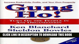 [PDF] Gung Ho! Turn On the People in Any Organization Popular Online