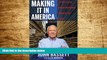 Must Have  Making It in America: A 12-Point Plan for Growing Your Business and Keeping Jobs at