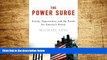 READ FREE FULL  The Power Surge: Energy, Opportunity, and the Battle for America s Future  READ