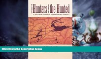 Big Deals  The Hunters and the Hunted: A Non-Linear Solution for Reengineering the Workplace