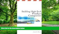 Big Deals  Building High-Tech Product Companies: The Maelstrom Effect  Best Seller Books Most Wanted
