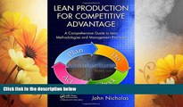 Must Have  Lean Production for Competitive Advantage: A Comprehensive Guide to Lean Methodologies