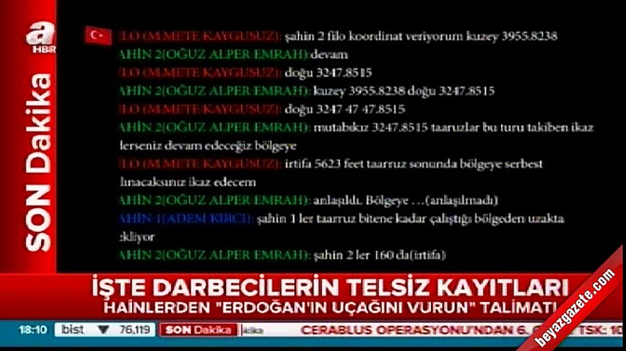 İşte hainlerin telsiz konuşmaları
