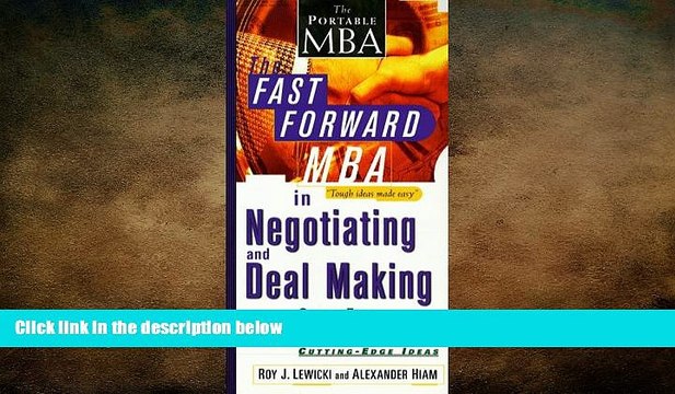 READ book The Fast Forward MBA in Negotiating and Deal Making (Fast Forward MBA Series)