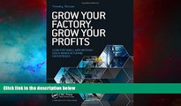 READ FREE FULL  Grow Your Factory, Grow Your Profits: Lean for Small and Medium-Sized