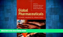 READ FREE FULL  Global Pharmaceuticals: Ethics, Markets, Practices  READ Ebook Full Ebook Free