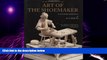 Big Deals  M. de Garsaultâ€™s 1767 Art of the Shoemaker: An Annotated Translation (Costume Society