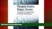 EBOOK ONLINE  Managing Business Analysis Services: A Framework for Sustainable Projects and