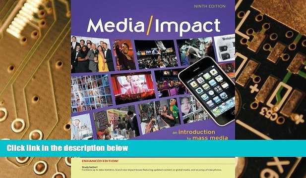 Big Deals Media/Impact: An Introduction to Mass Media, Enhanced Best Seller Books Most Wanted