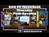 NBA 2K16 80K VC Throwback Thursday Pack Opening